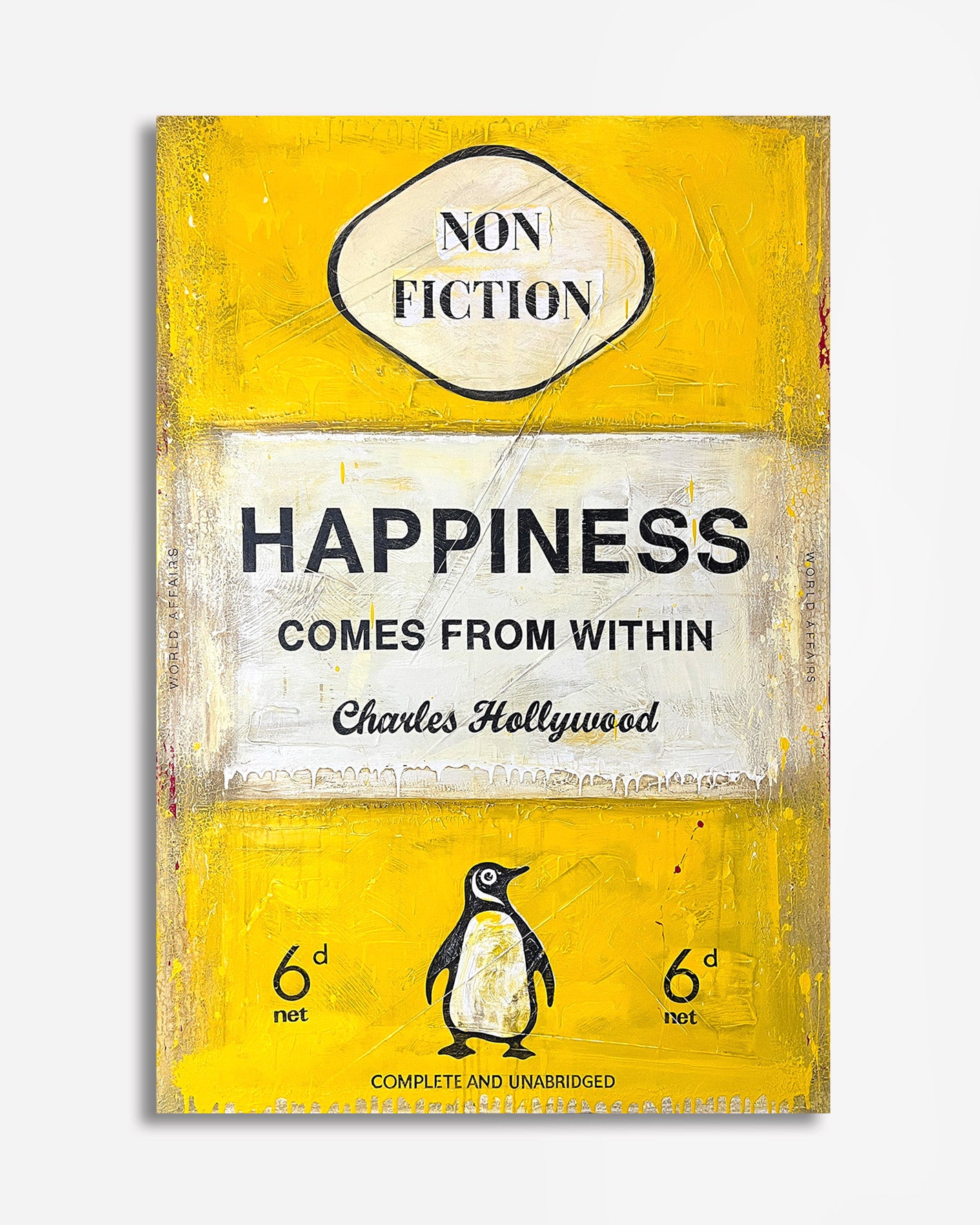 Book cover of 'Happiness Comes from Within' by Charles Hollywood with a yellow and white design.