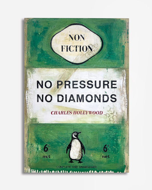 Book cover of 'No Pressure No Diamonds' by Charles Hollywood with a green and white design.